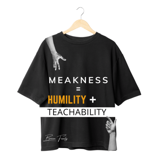 Meakness = Humility+Teachability